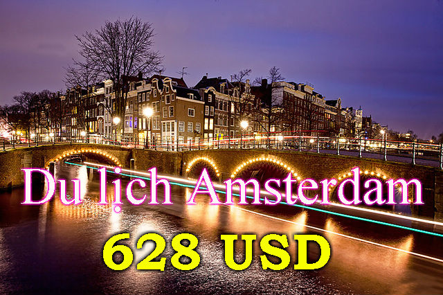 Đặt mua vé giá rẻ đi Amsterdam khứ hồi 628 USD