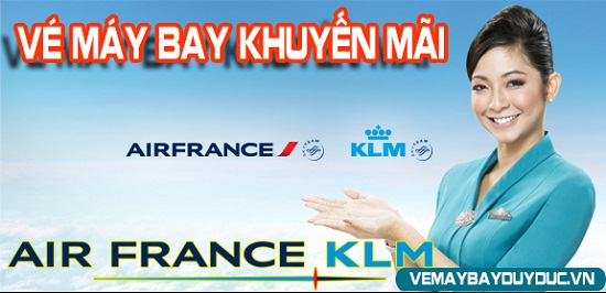 Vé máy bay khuyến mãi Air France - KLM