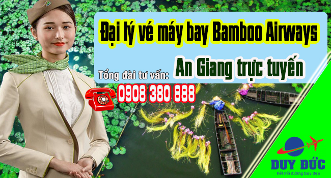 Mua vé máy bay Bamboo Airways tại đại lý An Giang