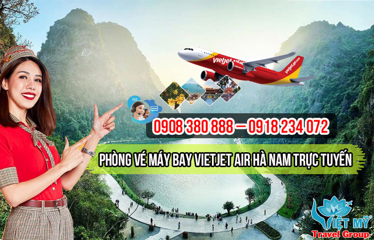 Phòng vé máy bay Vietjet Air Hà Nam online