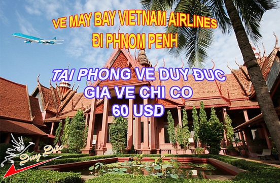 Vietnam Airlines tung vé giá rẻ đi Phnom Pênh 60 USD
