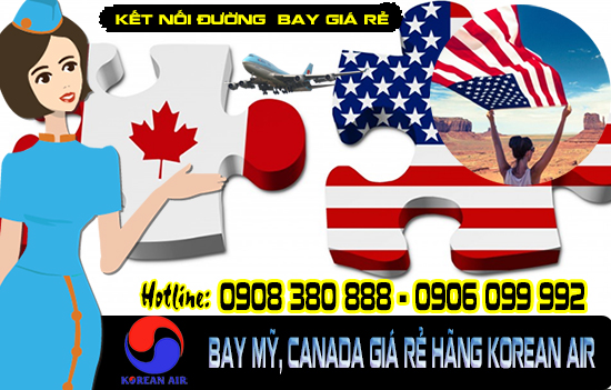 Bay Mỹ, Canada giá rẻ hãng Korean Air