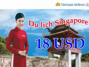 Chỉ 18 USD sở hữu ngay vé máy bay đi Singapore