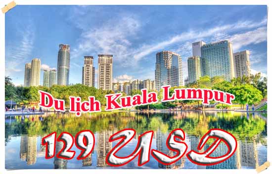 Mua vé du lịch Kuala Lumpur khứ hồi 129 USD