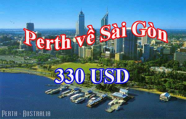 Vé máy bay Perth về Sài Gòn 330 USD